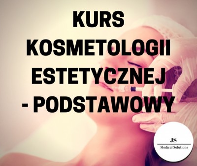 Kurs kosmetologii estetycznej podstawowy