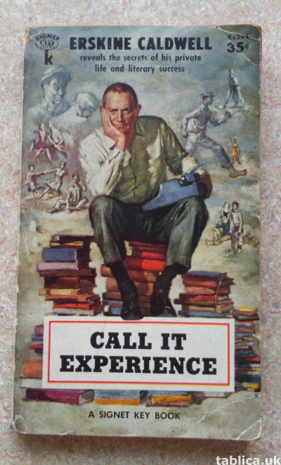 For Sale: Call It Experience - Erskine Caldwell