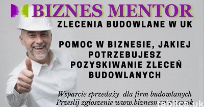 ZLECENIA DLA FIRM REMONTOWO - BUDOWLANYCH całe uk