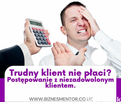Trudny klient nie zapłacił za usługę? Masz zatarg ?