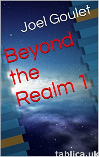 Beyond the Realm novel series by Joel Goulet