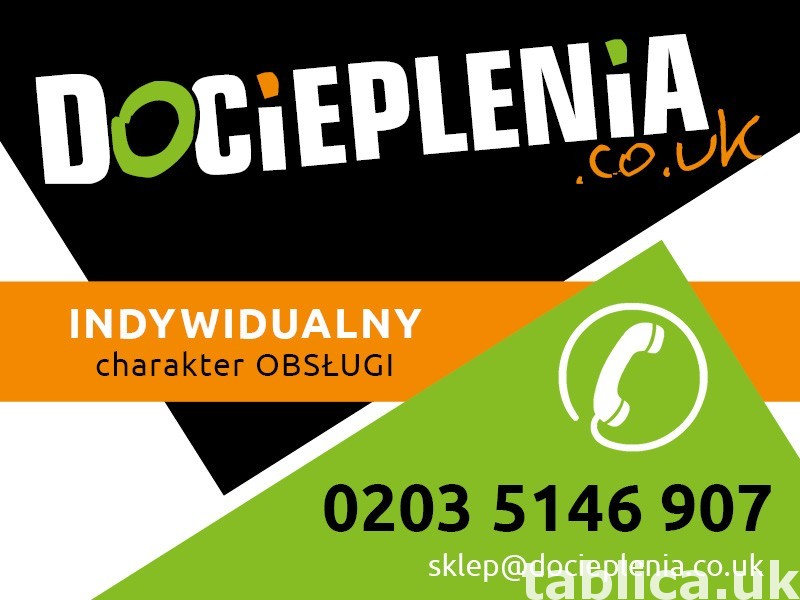 NOWOCZESNE SYSTEMY DOCIEPLEŃ – tylko w DOCIEPLENIA.CO.UK 0