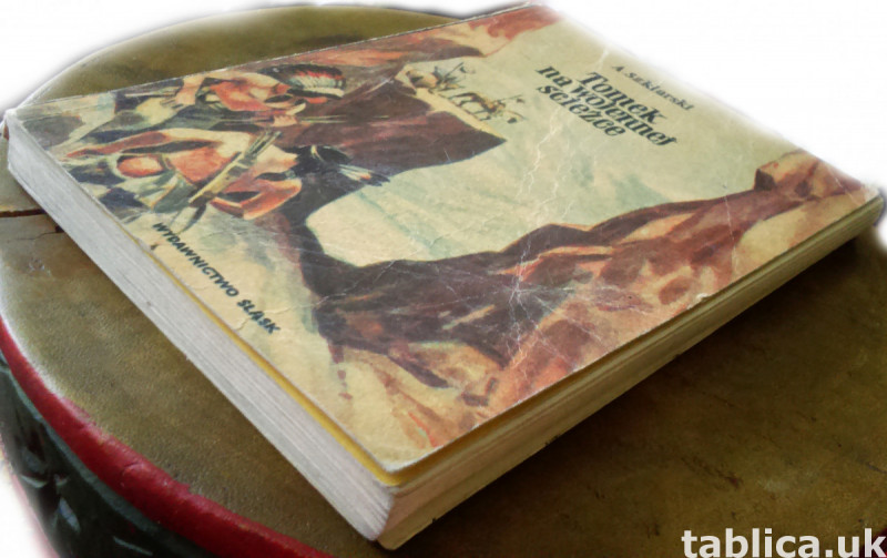 Tomek on the Military Path -A. Szklarski-with an Autograph ! 2
