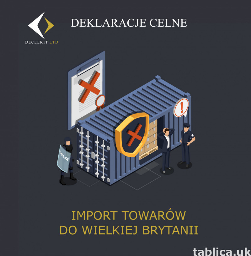 Declerit Ltd. - Obsluga Celna / Odprawy / Deklaracje 1